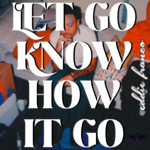 Let Go (Explicit)