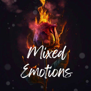 Mixed Emotions (Explicit)