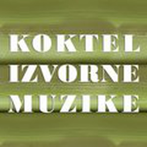 Koktel Izvorne Muzike 9