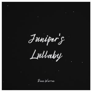 Juniper's Lullaby