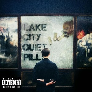 Lake City Quiet Pills - EP