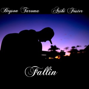Fallin(feat. Ariki Foster)
