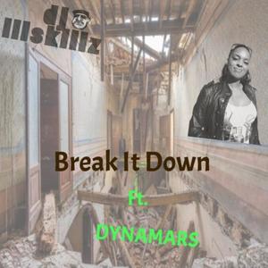 Break It Down (feat. DynaMars)