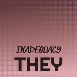 Inadequacy They