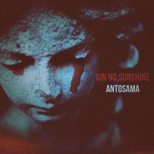 Ain No Sunshine (Explicit)