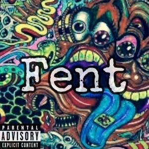 Fent (Explicit)