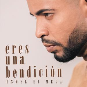 Eres una bendición