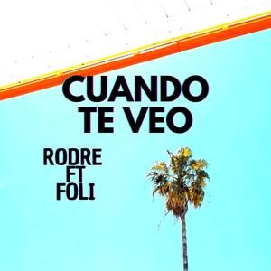 Cuando te veo (feat. Foli)