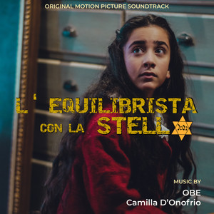 L'equilibrista con la stella (Original Motion Picture Soundtrack)