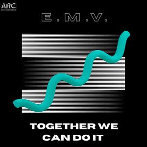 Together We Can Do It(feat. EISKO & Vessy Mink)