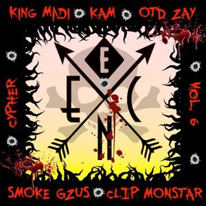 ENC Cypher 6(feat. Clip Monstar, Smoke Gzus, OTD ZAY & King Madi) (Explicit)