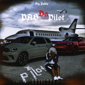 Pab Da Pilot (Explicit)