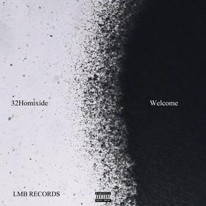 Welcome (Explicit)