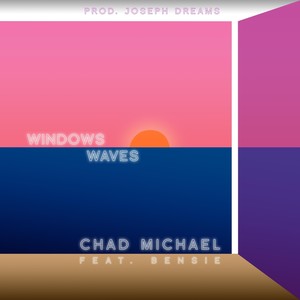 Windows / Waves (feat. Bensie) [Explicit]