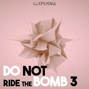 Do Not Ride the Bomb 3