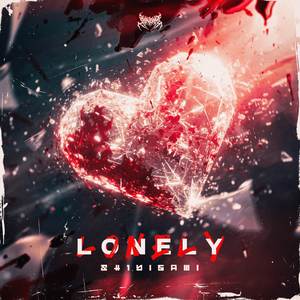 Lonely (Explicit)