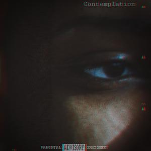 CONTEMPLATION (Explicit)