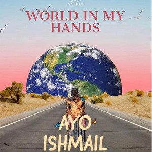 WORLD IN MY HANDS (Explicit)
