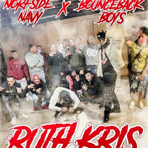 Ruth Kris (feat. BounceBack Boyz) [Explicit]