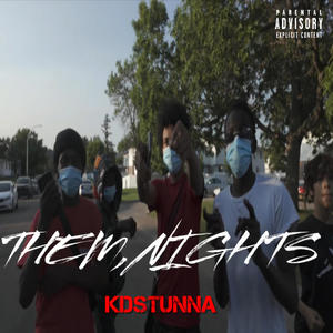 Them Nights (feat. $carfacekayyjayy) [Explicit]