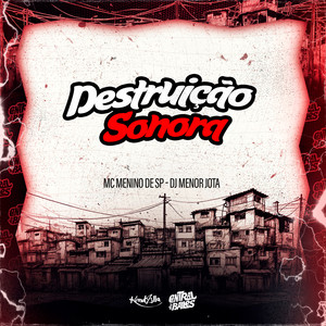 Destruição Sonora (Explicit)