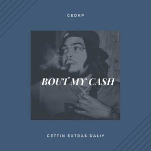 Bout My Cash (Explicit)