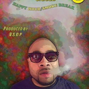 Happy Hour/ Smoke Break (Explicit)