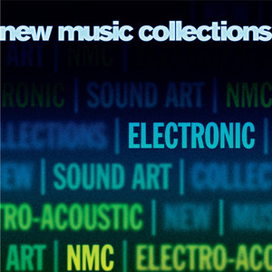 New Music Collections, Vol. 2: Electronic