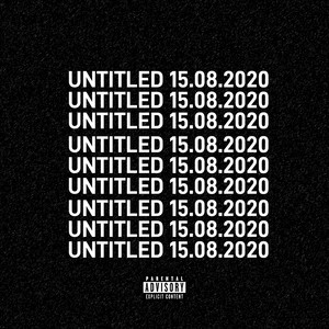 Untitled 15.08.2020 (Explicit)