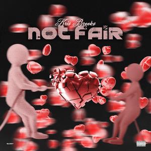 Not fair (Explicit)