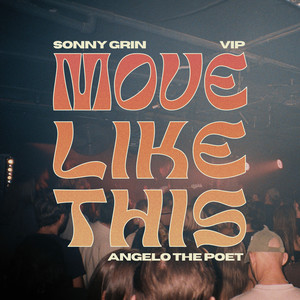 Move Like This (Sonny Grin VIP)