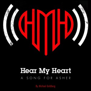 Hear My Heart(A Song for Asher)