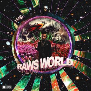 Raw's World (Explicit)