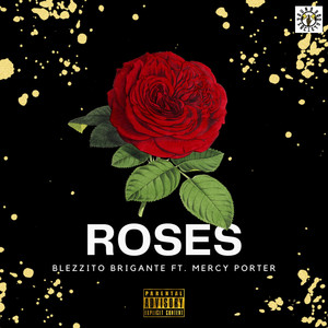 Roses (Explicit)