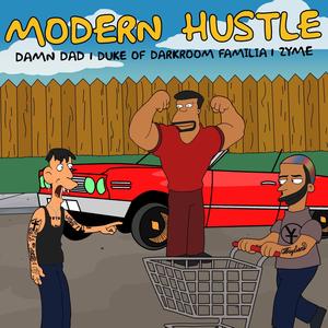 Modern Hustle (feat. Duke of Darkroom Familia) [Explicit]