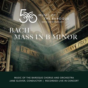 Bach: Mass In B Minor, BWV 232