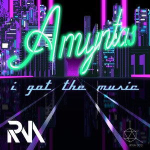 I Got The Music (Original Mix)