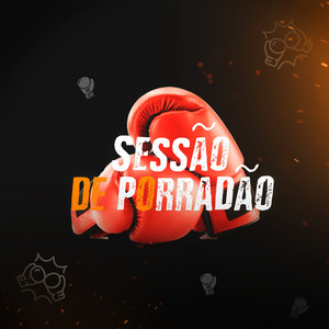 Sessão de Porradão (Explicit)