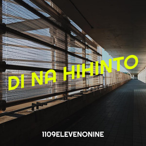 Di Na Hihinto (Explicit)