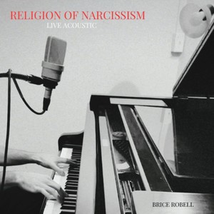 Religion of Narcissism (Live Acoustic)