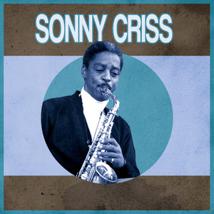 Presenting Sonny Criss