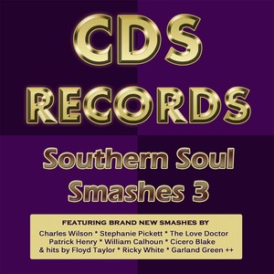 CDS Records Southern Soul Smashes 3