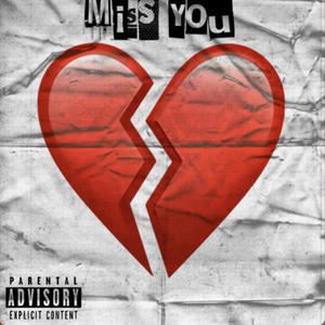Miss You (Explicit)