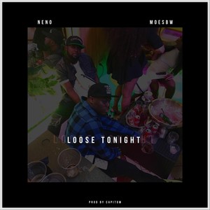 Loose Tonight(feat. Moesbw)