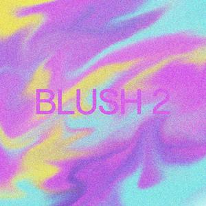 Blush 2