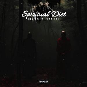 SPIRITUAL DIET (feat. Firm ja2) [Explicit]