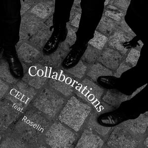 Collaborations (feat. Roselin) (Explicit)