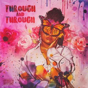Through and Through (Explicit)