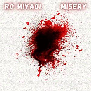 Misery (Explicit)