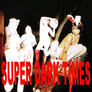 we live in such super dark times (Explicit)